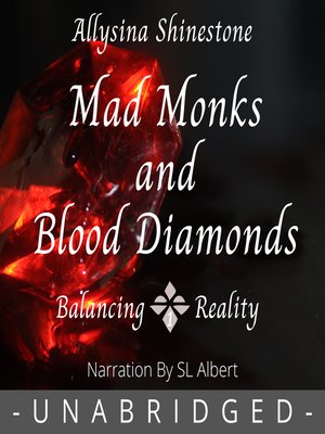 cover image of Mad Monks and Blood Diamonds